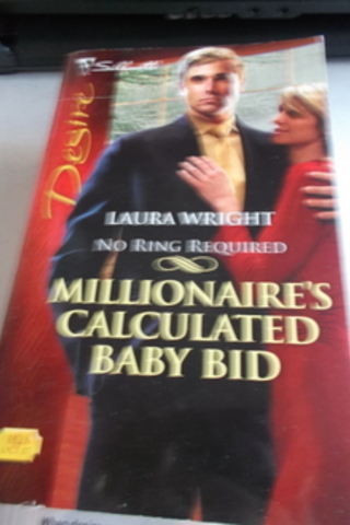 Millionaire's Calculated Baby Bid Laura Wright