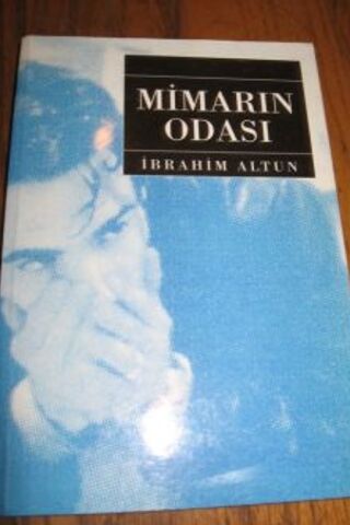 Mimarın Odası İbrahim Altun