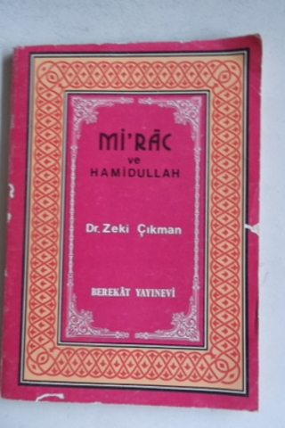 Mi'rac ve Hamidullah Zeki Çıkman