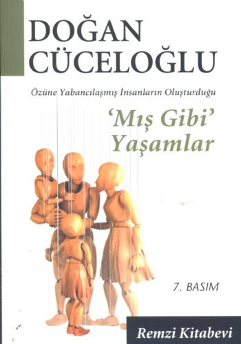 Mış Gibi Yaşamlar Doğan Cüceloğlu