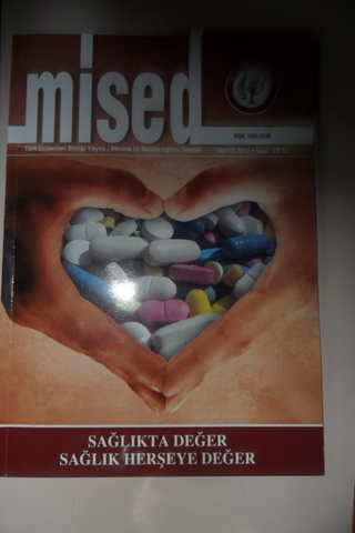 MİSED TÜRK ECZACILAR BİRLİĞİ YAYINI- MESLEK İÇİ SÜREKLİ EĞİTİM DERGİSİ