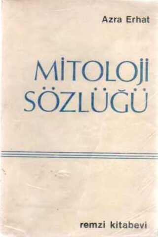 Mitoloji Sözlüğü Azra Erhat