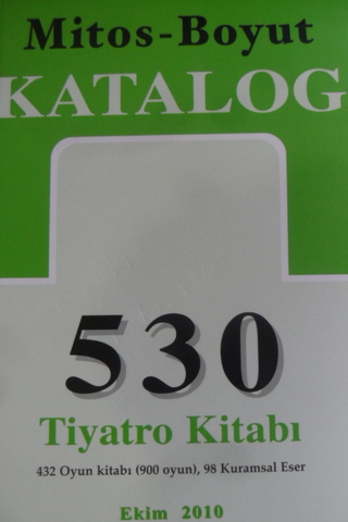 Mitos-Boyut Tiyatro Yayınları Kataloğu/530 Tiyatro Kitabı / 432 Oyun K
