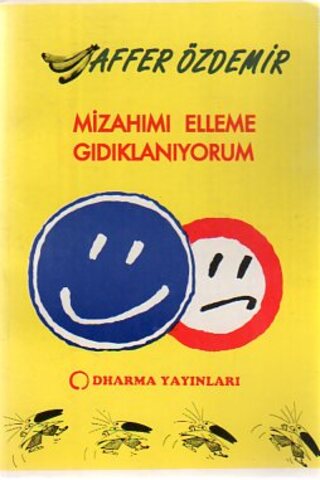 Mizahımı Elleme Gıdıklanıyorum Affer Özdemir