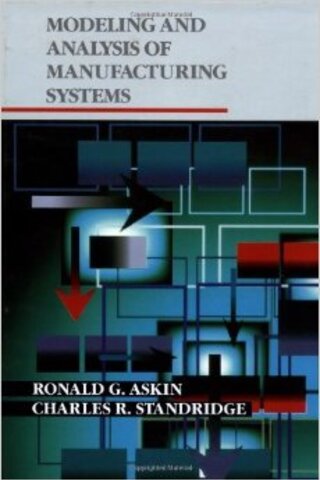 Modeling And Analysis Of Manufacturing Systems Ronald G. Askin