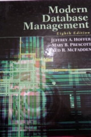 Modern Database Management Jeffrey A. Hoffer