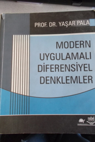 Modern Uygulamalı Diferansiyel Denklemler Yaşar Pala