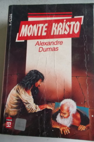 Monte Cristo 1.Cilt Alexandre Dumas