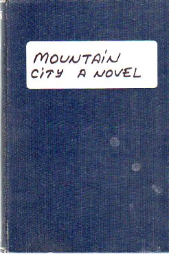 Mountain City A Novel Upton Sinclair
