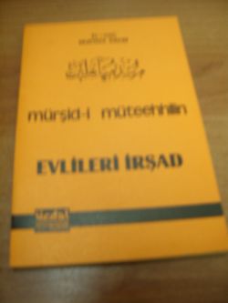 Mürşid-i Müteehhilin Evlileri İrşad Mustafa Rakım