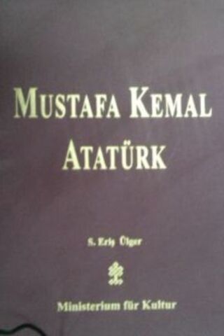 Mustafa Kemal Atatürk - 2 Cilt Takım S. Eriş Ülger
