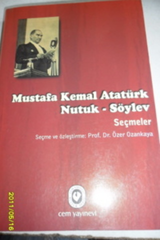 Mustafa Kemal Atatürk Nutuk / Söylev Özer Ozankaya