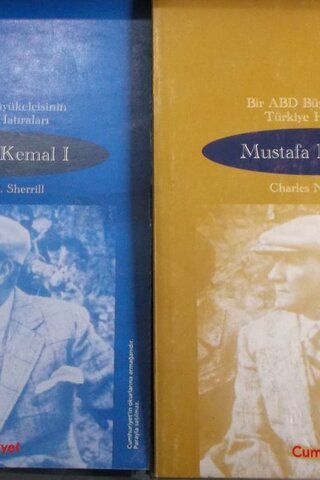 Bir ABD Büyükelçisinin Türkiye Hatıraları - Mustafa Kemal I ve II Char