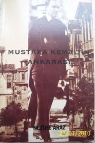 Mustafa Kemal'in Ankarası Nezihe Araz
