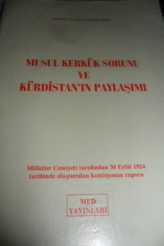 Musul Kerkük Sorunu ve Kürdistan'ın Paylaşımı