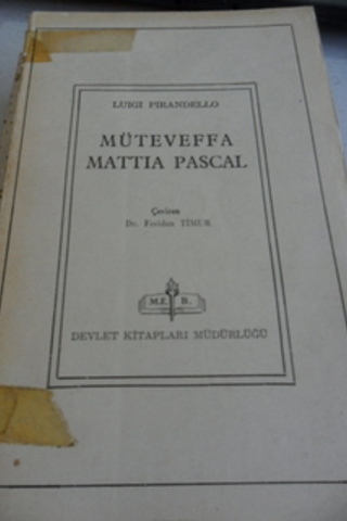 Müteveffa Mattia Pascal Luigi Pirandello