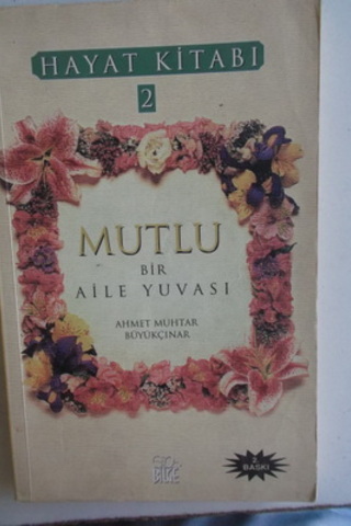 Mutlu Bir Aile Yuvası Ahmet Muhtar Büyükçınar