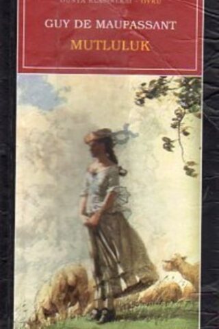 Mutluluk Guy De Maupassant