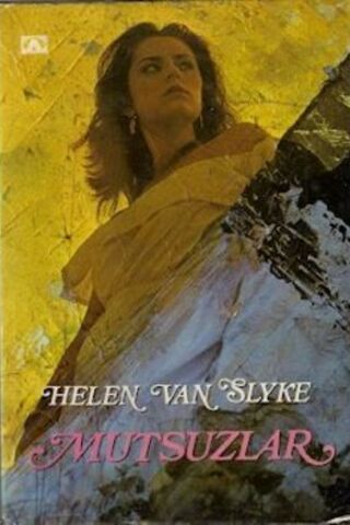 Mutsuzlar Helen Van Slyke