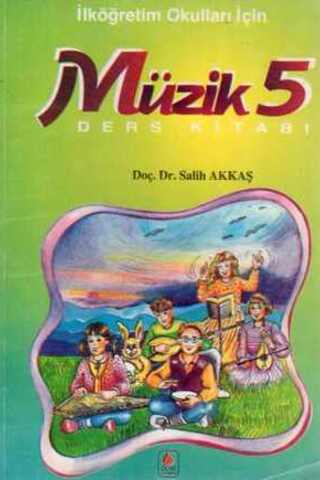 Müzik Ders Kitabı / 5. Sınıf Doç. Dr. Salih Akkaş