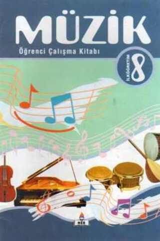 8. Sınıf Müzik Öğrenci Çalışma Kitabı Nurten Özdemir