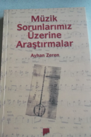 Müzik Sorunlarımız Üzerine Araştırmalar Ayhan Zeren