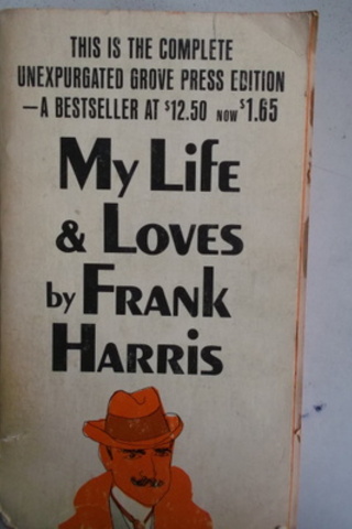 My Life & Loves Frank Harris