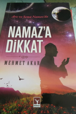 Namaza Dikkat Mehmet Akar