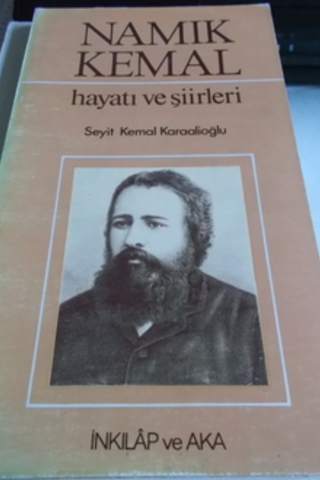 Namık Kemal Hayatı ve Şiirleri Seyit Kemal Karaalioğlu
