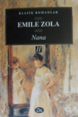 Nana II Emile Zola