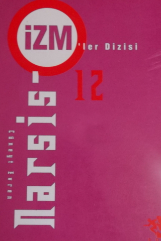 Narsisizm 12 Cüneyt Evren