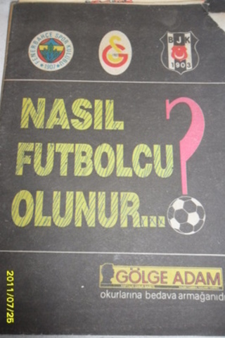 Nasıl Futbolcu Olunur ?