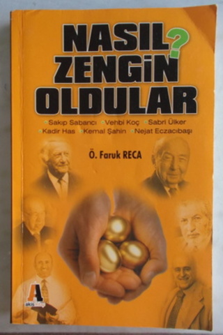 Nasıl Zengin Oldular Ö. Faruk Reca