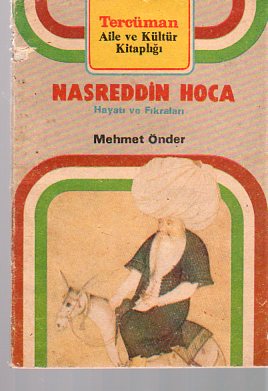 Nasreddin Hoca Hayatı Ve Fıkraları Mehmet Önder