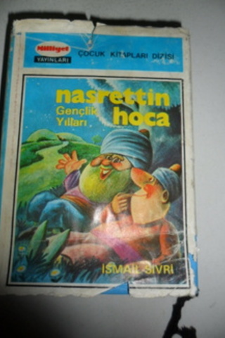 Nasrettin Hoca Gençlik Yılları İsmail Sivri