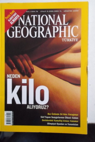 National Geographic 2004 / Ağustos - Neden Kilo Alıyoruz