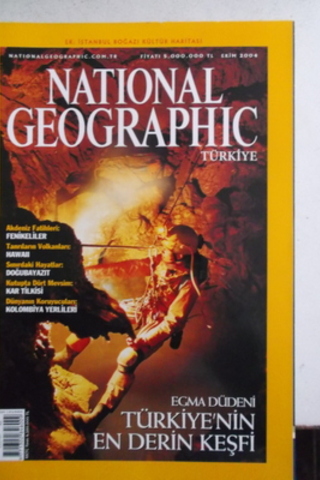 National Geographic 2004 / Ekim - Egma Düdeni