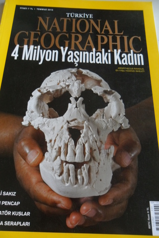 National Geographic 2010 / Temmuz - 4 Milyar Yaşındaki Kadın