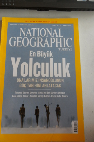 Natıonal Georaphıc En Büyük Yolculuk (Mart2006)