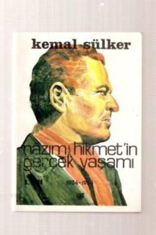 Nazım Hikmet'in Gerçek Yaşamı 3. cilt Kemal Sülker
