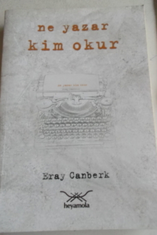 Ne Yazar Kim Okur Eray Canberk