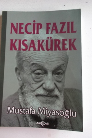 Necip Fazıl Kısakürek Mustafa Miyasoğlu