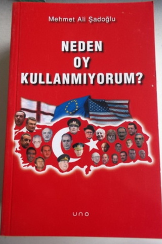 Neden Oy Kullanmıyorum ? Mehmet Ali Şadoğlu