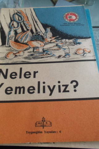 Neler Yemeliyiz ?