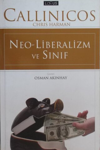 Neo- Liberalizm ve Sınıfı Osman Akınhay