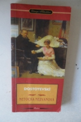 Netoçka Nezvanova Fyodor Mihayloviç Dostoyevski