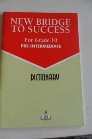New Bridge To Success For Grade 10 Pre-Intermediate (Dictionary)