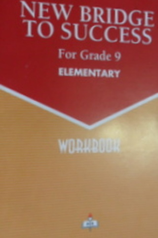 New Bridge To Success For Grade 9 Elementary Workbook