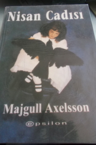 Nisan Cadısı Majgull Axelsson