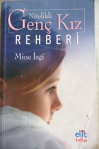 Nitelikli Genç Kız Rehberi